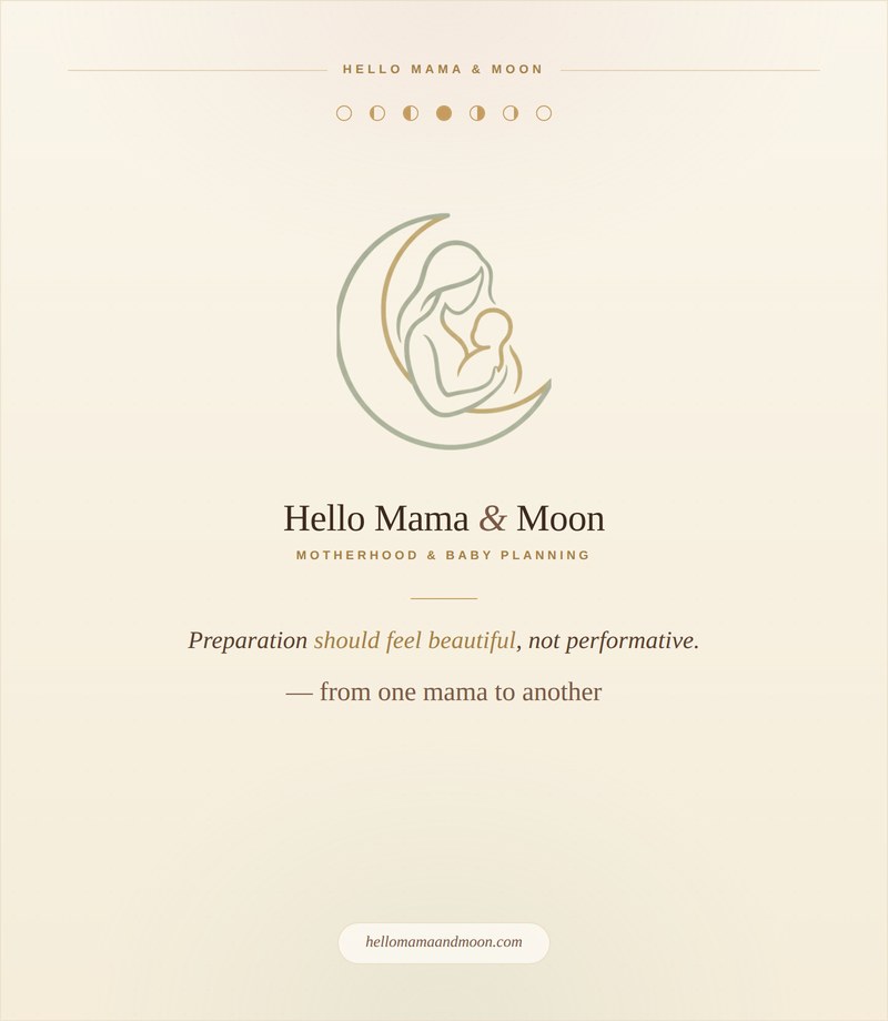 Hello Mama and Moon — preparation should feel beautiful, not performative